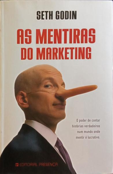 GODIN. (Seth) AS MENTIRAS DO MARKETING.