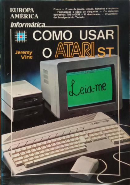 VINE. (Jeremy) COMO USAR O ATARI ST.