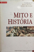 HOLM. (Jean) e John Bowker. MITO E HISTÓRIA.