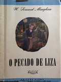 SOMERSE MAUGHAM. (William) O PECADO DE LIZA.
