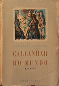 GODINHO. (Vergílio) CALCANHAR DO MUNDO. [3.ª EDIÇÃO]