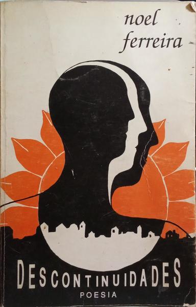 FERREIRA. (Noel) DESCONTINUIDADES, POESIA.