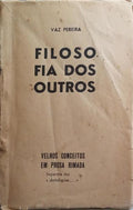 VAZ PEREIRA. FILOSOFIA DOS OUTROS.