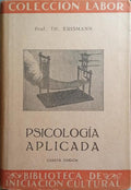 ERISMANN. (Theodore Paul) PSICOLOGÍA APLICADA.