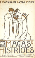 SOUSA PINTO. (Manuel de) MAGAS E HISTRIÕES.