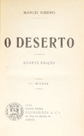 RIBEIRO. (Manuel) O DESERTO. [4.ª EDIÇÃO]