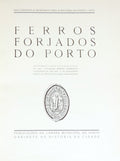 MAGALHÃES BASTO. (A. de), António Cruz e Carlos Ramos. FERROS FORJADOS DO PORTO.