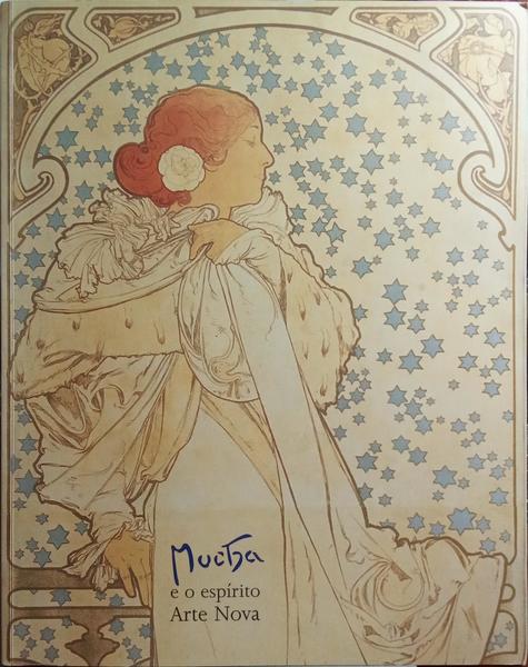 FIDALGO. (Manuela) ALPHONSE MUCHA E O ESPÍRITO ARTE NOVA.