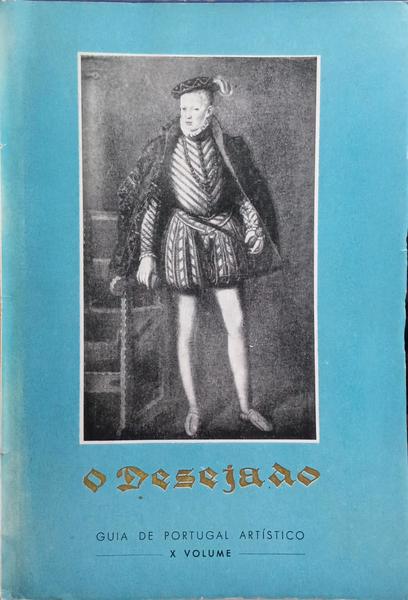 LÔBO RAMALHO. (Robélia de Sousa) GUIA DE PORTUGAL ARTÍSTICO, X - XI VOLUMES. [2 VOLS.]