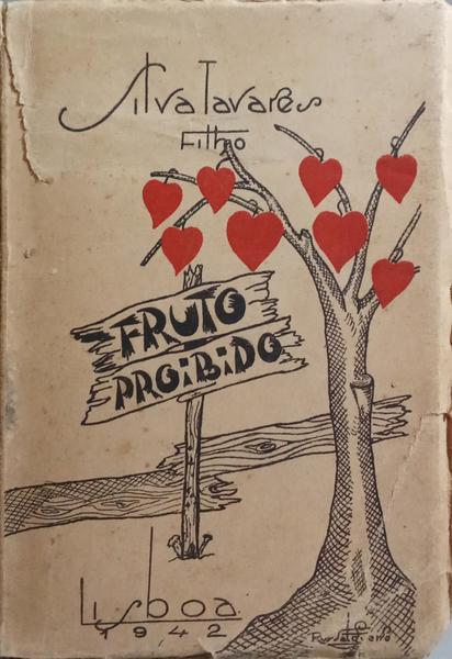 SILVA TAVARES. FRUTO PROÏBIDO.