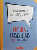 CULTURA EM FRASES FEITAS, 25 ANOS 1989-2014.