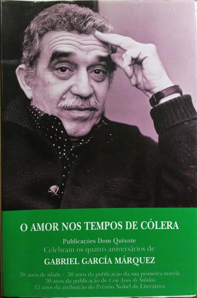 GARCÍA MÁRQUEZ. (Gabriel) O AMOR NOS TEMPOS DE CÓLERA. [10.ª EDIÇÃO]