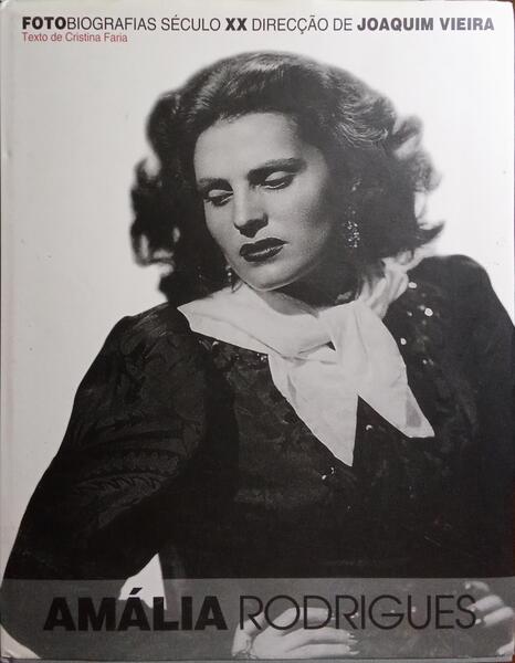 FARIA. (Cristina) AMÁLIA RODRIGUES. [CÍRCULO DE LEITORES]