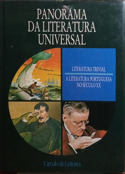 CAEIRO. (Olívio) LITERATURA TRIVIAL, A LITERATURA PORTUGUESA NO SÉCULO XX.
