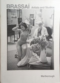 BRASSAÏ. ARTISTS AND STUDIOS.