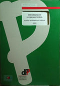 RIBEIRO. (José M. Félix) INFORMAÇÃO INTERNACIONAL, ANÁLISE ECONÓMICA E POLÍTICA 2002.