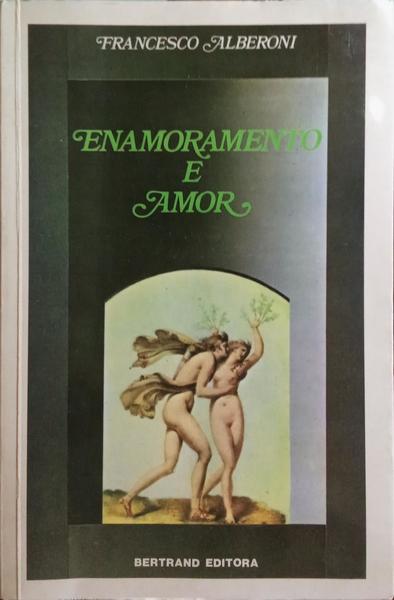ENAMORAMENTO E AMOR. [10.Âª EDIÃ‡ÃƒO]