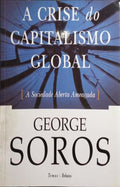 A CRISE DO CAPITALISMO GLOBAL.