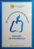 INFECÃ‡Ã•ES EM PNEUMOLOGIA, 35.Âº CURSO DE PNEUMOLOGIA PARA PÃ“S-GRADUADOS.