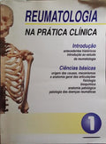 REUMATOLOGIA NA PRÃTICA CLÃNICA. [2 VOLS.]