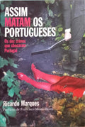 ASSIM MATAM OS PORTUGUESES.