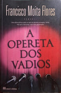 A OPERETA DOS VADIOS. [1.Âª EDIÃ‡ÃƒO]
