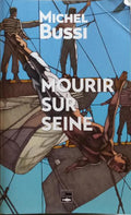 MOURIR SUR SEINE.