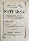 FYSIOGNOMIA, E VARIOS SEGREDOS DA NATUREZA. [FAC-SIMILE]
