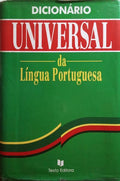 DICIONÃRIO UNIVERSAL DA LÃNGUA PORTUGUESA.