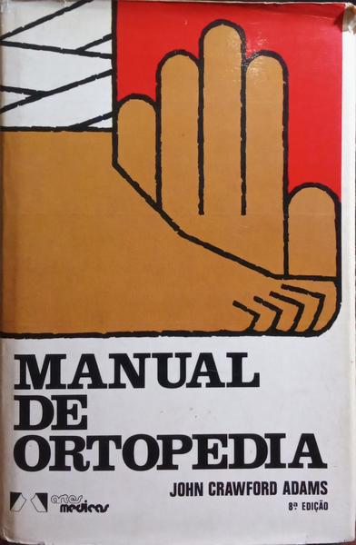 MANUAL DE ORTOPEDIA.