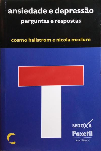 ANSIEDADE E DEPRESSÃƒO, PERGUNTAS E RESPOSTAS.
