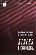 STRESS E CARDIOLOGIA.