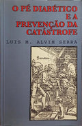 O PÃ‰ DIABÃ‰TICO E A PREVENÃ‡ÃƒO DA CATÃSTROFE.