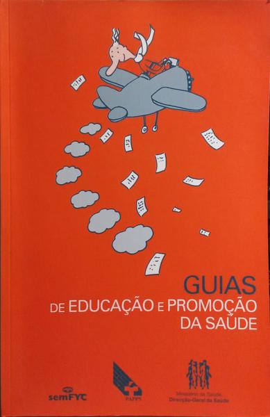 GUIAS DE EDUCAÃ‡ÃƒO E PROMOÃ‡ÃƒO DA SAÃšDE.