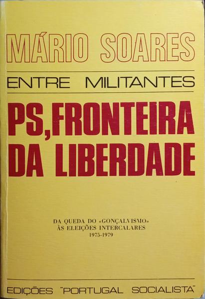 PS, FRONTEIRA DA LIBERDADE. [C/DED. AUTOR]