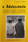 A ADOLESCÃŠNCIA. [3.Âª EDIÃ‡ÃƒO]