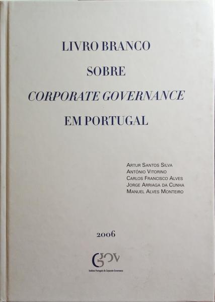 LIVRO BRANCO SOBRE CORPORATE GOVERNANCE EM PORTUGAL.