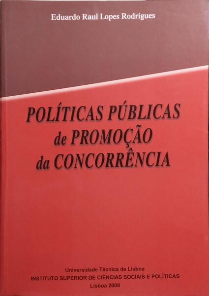 POLÃTICAS PÃšBLICAS DE PROMOÃ‡ÃƒO DA CONCORRÃŠNCIA.