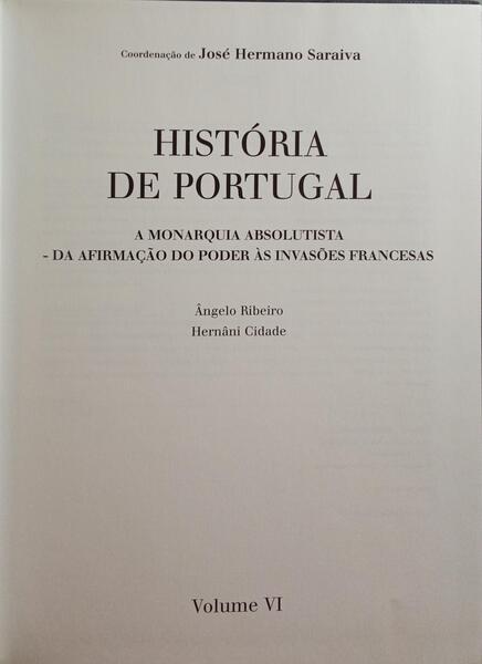 A MONARQUIA ABSOLUTISTA - DA AFIRMAÃ‡ÃƒO DO PODER Ã€S INVASÃ•ES FRANCESAS.