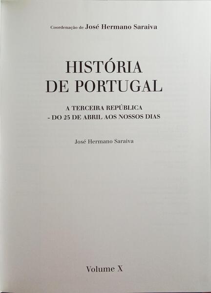 A TERCEIRA REPÃšBLICA - DO 25 DE ABRIL AOS NOSSOS DIAS.