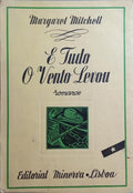 E TUDO O VENTO LEVOU. [2.Âª EDIÃ‡ÃƒO]