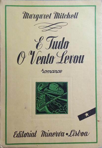 E TUDO O VENTO LEVOU. [2.Âª EDIÃ‡ÃƒO]