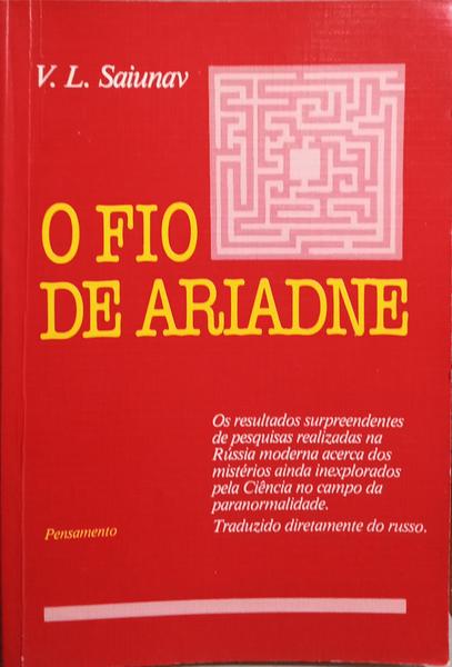 SAIÚNAV. (V. L.) O FIO DE ARIADNE.
