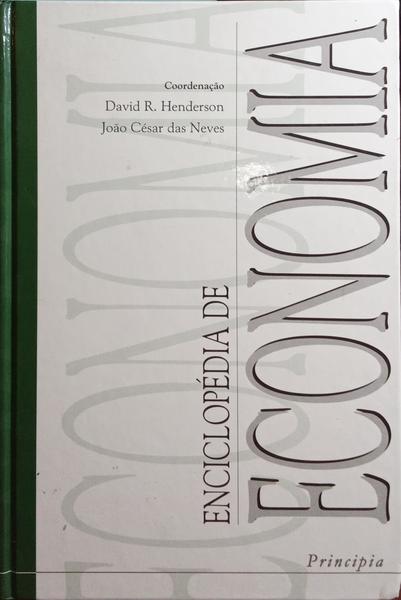 ENCICLOPÉDIA DE ECONOMIA. [2.ª EDIÇÃO]