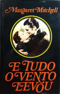 E TUDO O VENTO LEVOU. [2 VOLS.]