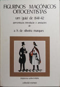 FIGURINOS MAÃ‡Ã“NICOS OITOCENTISTAS.