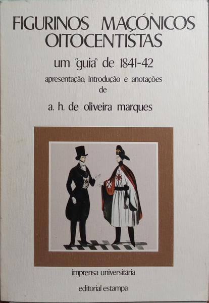 FIGURINOS MAÃ‡Ã“NICOS OITOCENTISTAS.