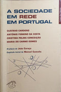 CARDOSO. (Gustavo) et al. A SOCIEDADE EM REDE EM PORTUGAL. [Dedicatória autor]