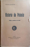 NORONHA. (Eduardo de) HISTORIA DA POLONIA.