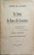 LACERDA. (Aarão de) DA IRONIA DO RISO E DA CARICATURA.